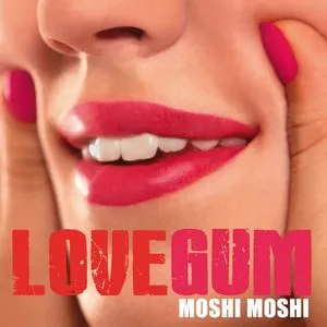 Moshi Moshi (Single) - Lovegum