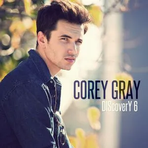 Discovery, Vol. 6 (EP) - Corey Gray
