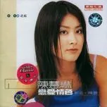 Nghe nhạc Love Formula (New + Best Collection) - Trần Tuệ Lâm (Kelly Chen)