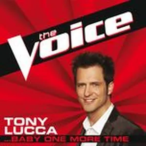 ...Baby One More Time (The Voice Performance) (Single) - Tony Lucca