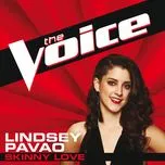 Skinny Love (The Voice Performance) (Single) - Lindsey Pavao