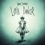 Nghe nhạc Little Dancer (Single) - Leroy Sanchez