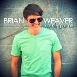 Nothing At All (Single) - Brian Weaver