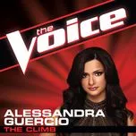 Nghe ca nhạc The Climb (The Voice Performance) (Single) - Alessandra Guercio