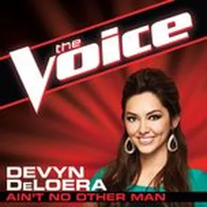 Ain't No Other Man (The Voice Performance) (Single) - Devyn DeLoera