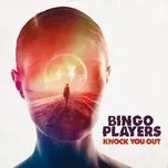 Knock You Out (Single) - Bingo Players