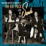 Nghe nhạc The Rat Pack: Live At The Sands Mp3 chất lượng cao