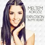 Tải nhạc hot Explosion In My Heart (Single) chất lượng cao