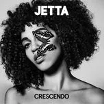 Nghe nhạc Crescendo (EP) - Jetta