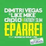 Eparrei (Single) - Diplo, Dimitri Vegas & Like Mike, Fatboy Slim, V.A