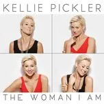 Nghe nhạc The Woman I Am - Kellie Pickler