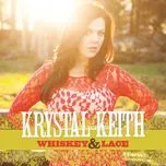 Whiskey & Lace - Krystal Keith