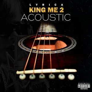 King Me 2 (Acoustic Version) - Lyrica Anderson