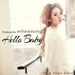Ca nhạc Hello Baby (Single) - NC.A