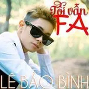 Tôi Vẫn FA (Single) - Lê Bảo Bình