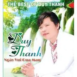 Ngày Vui Qua Mau - Duy Thanh