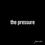 Ca nhạc The Pressure (Single) - Jhene Aiko