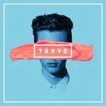 Trxye (EP) - Troye Sivan