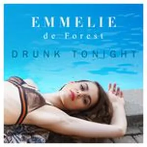 Drunk Tonight (Single) - Emmelie De Forest