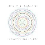 Hearts On Fire (EP) - Cut Copy