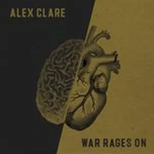 War Rages On (Single) - Alex Clare