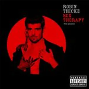 Sex Therapy: The Session (Explicit) - Robin Thicke