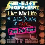 Download nhạc Live My Life (Party Rock Remix) (Single) miễn phí về máy
