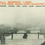 Tải nhạc All Mornin' Long - Red Garland Quintet