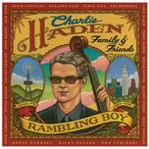 Family & Friends - Rambling Boy - Charlie Haden