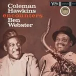 Coleman Hawkins Encounters Ben Webster - Ben Webster, Coleman Hawkins