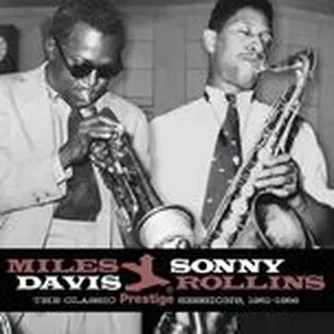 The Classic Prestige Sessions, 1951-1956 (Remastered) - Sonny Rollins, Miles Davis