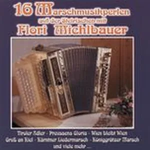 16 Marschmusikperlen Auf Der Steirischen - Flori Michlbauer