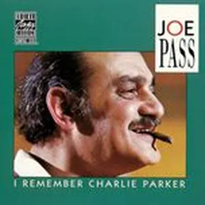 I Remember Charlie Parker - Joe Pass