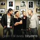 Gave It All Away (Single) - Boyzone