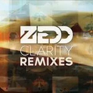 Clarity (Remixes EP) - Zedd