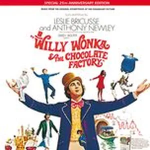 Willy Wonka & the Chocolate Factory (Soundtrack From The Motion Picture) (25th Anniversary Edition) - V.A