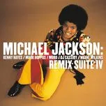 Michael Jackson: Remix Suite IV - Michael Jackson