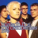 Tải nhạc hay Bualadh Bos: The Cranberries Live trực tuyến miễn phí