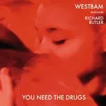 Download nhạc hot You Need The Drugs (Remixes EP) Mp3 miễn phí