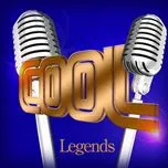Nghe và tải nhạc Mp3 Cool - Legends trực tuyến miễn phí