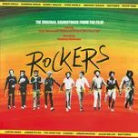 Nghe và tải nhạc hay Rockers (Original Soundtrack From The Film ) Mp3 miễn phí về máy