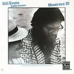 Nghe nhạc Montreux III - Bill Evans, Eddie Gomez