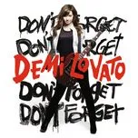 Nghe nhạc Don't Forget (International Digital Bonus Track) - Demi Lovato