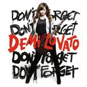 Don't Forget (International Digital Bonus Track) - Demi Lovato