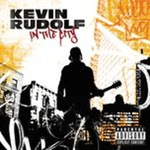 In The City - Kevin Rudolf