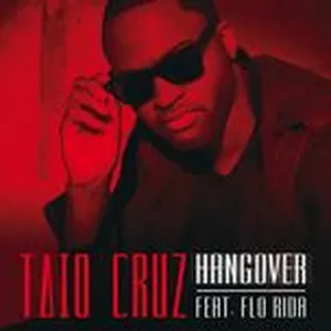 Hangover (Single) - Taio Cruz, Flo Rida