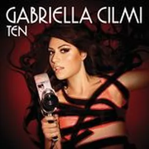Ten (Bonus Track Version) - Gabriella Cilmi