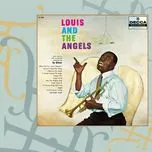 Louis And The Angels - Louis Armstrong