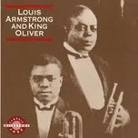 Ca nhạc Louis Armstrong And King Oliver - Louis Armstrong, King Oliver's Creole Jazz Band