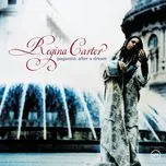Nghe Ca nhạc Paganini: After A Dream - Regina Carter